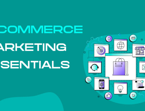 E-Commerce Marketing Essentials