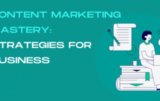 Mastering content strategies that drive business growth.