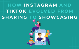 Nad Marketing explores how Instagram and TikTok transformed from sharing moments to showcasing