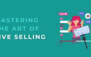 Mastering the Art of Live Selling