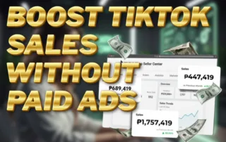 BOOST TIKTOK SALES WITHOUT PAID ADS