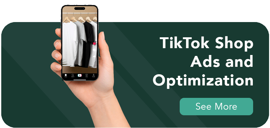 TikTok Shop Ads & Optimization